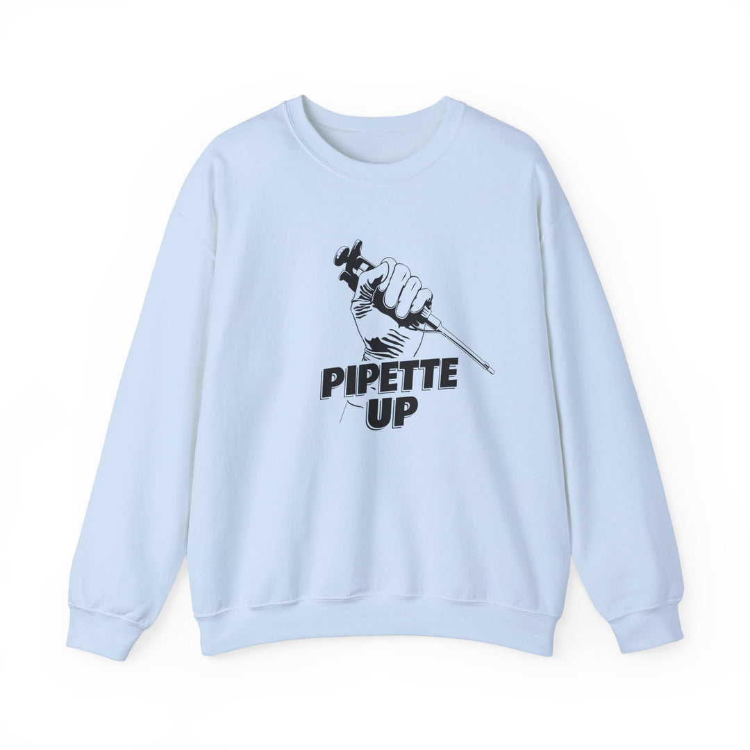 Pipette Up Unisex Sweatshirt