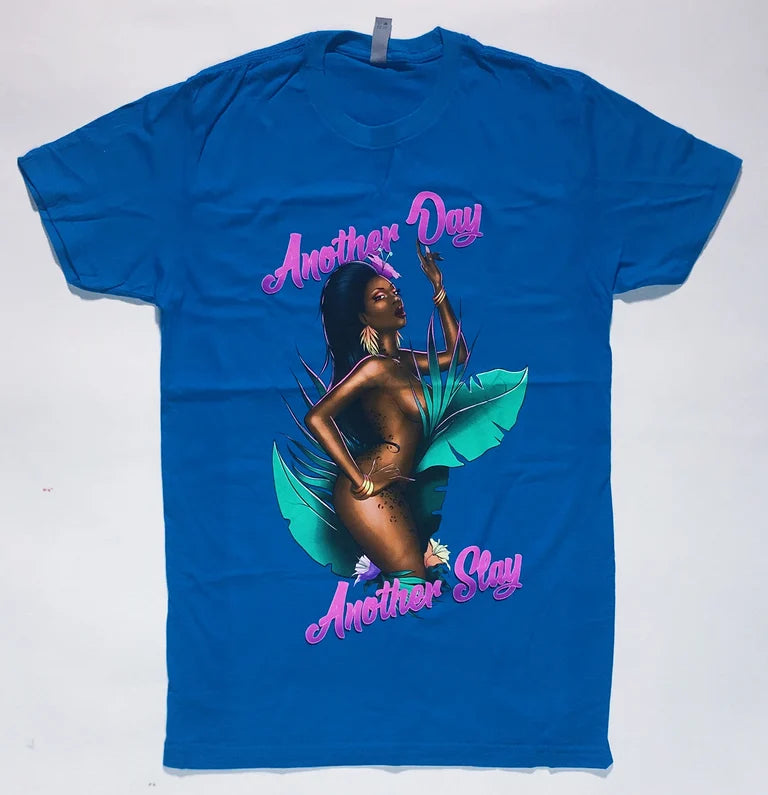 Another Day, Another Slay Tee