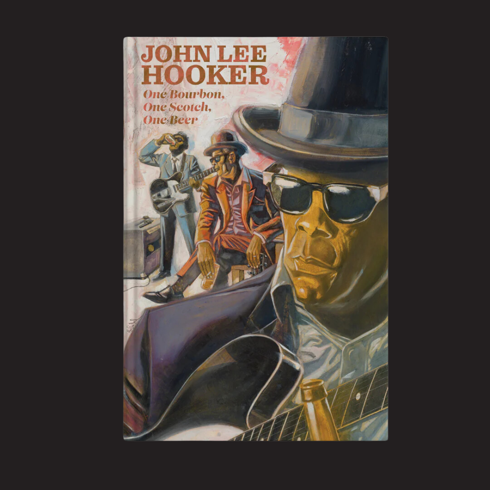 One Bourbon, One Scotch, One Beer: Three Tales of John Lee Hooker