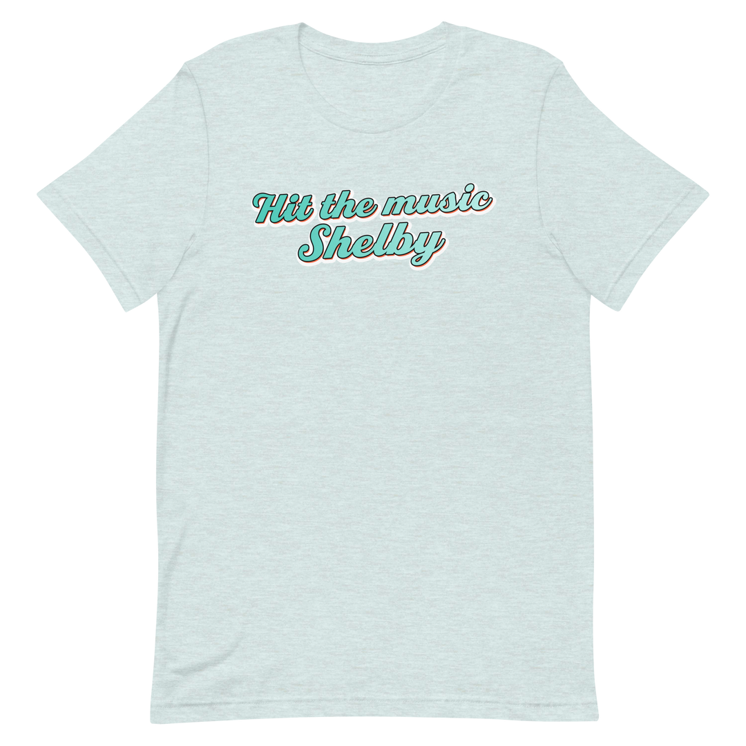 Hit the Music Shelby - T-Shirt